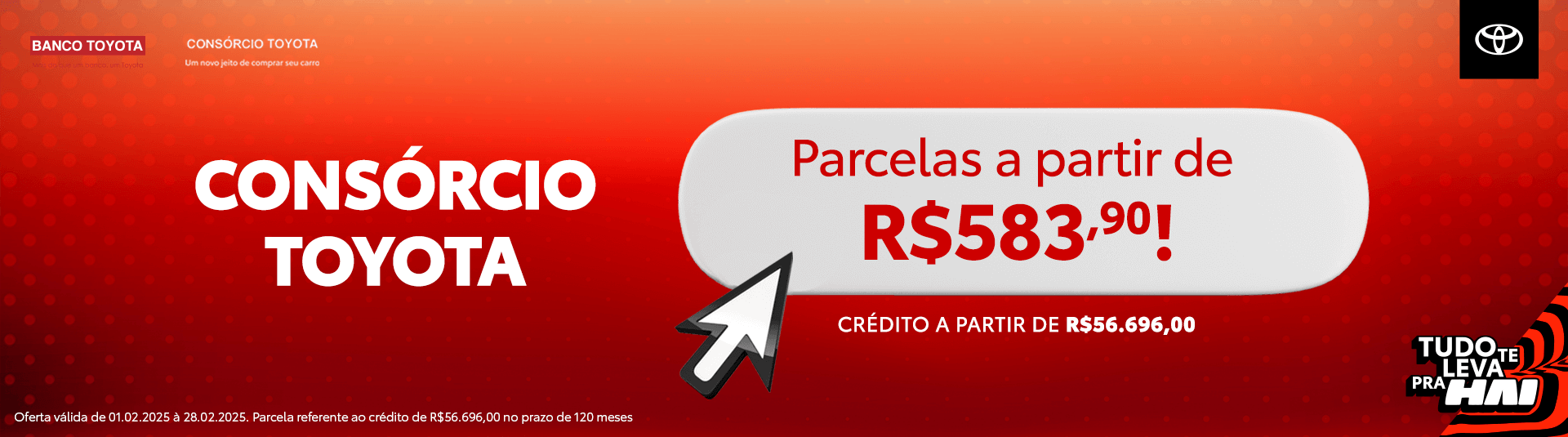 Oferta valida de 01/02/2025 a 28/02/2025. Parcela referente ao credito de 56.696,00 no prazo de 120 meses